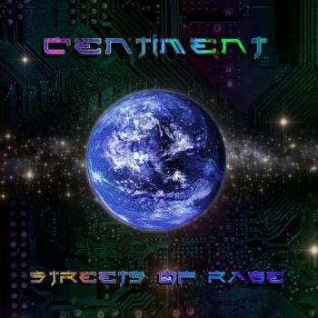 Centiment - Streets Of Rage