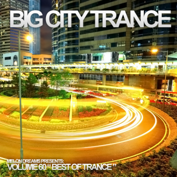 VA - Big City Trance Volume 60