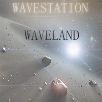 Wavestation - Waveland