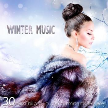 VA - Winter Music (30 Best Chill and Lounge Warming Masterpieces)