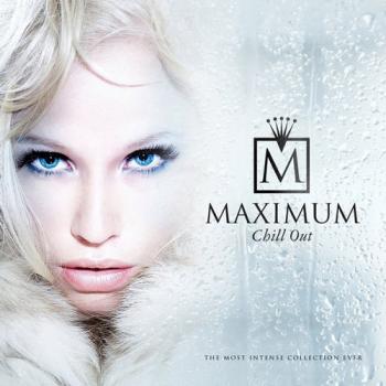 VA - Maximum Chill Out