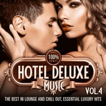 VA - 100% Hotel Deluxe Music, Vol. 4