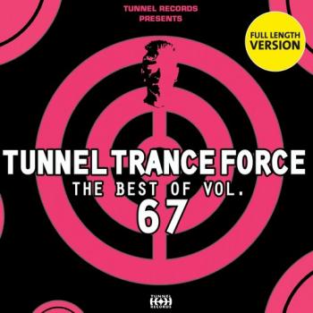 VA - Tunnel Trance Force Best Of Vol 67