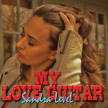 Sandra Level - My Love Guitar