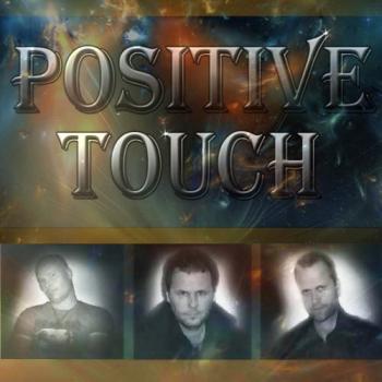 Positive Touch - Positive Touch