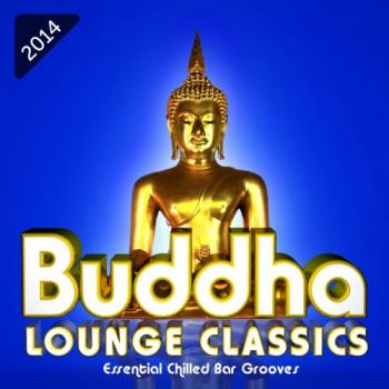 VA - Buddha Lounge Classics Essential Chilled Bar Grooves