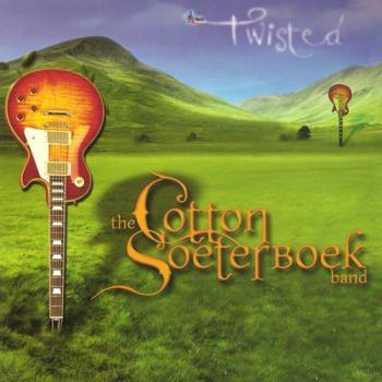 The Cotton Soeterboek Band - Twisted