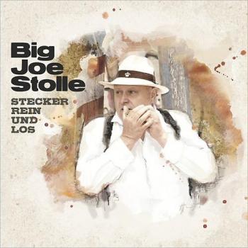 Big Joe Stolle - Stecker Rein Und Los