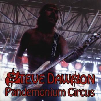 Steve Dawson - Pandemonium Circus