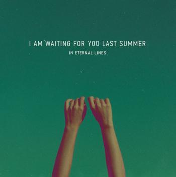 I am weiting for you last summer - In Internal lines