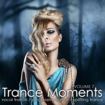 VA - Trance Moments Volume 7