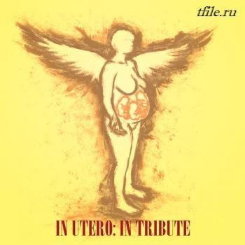 VA - In Utero: In Tribute
