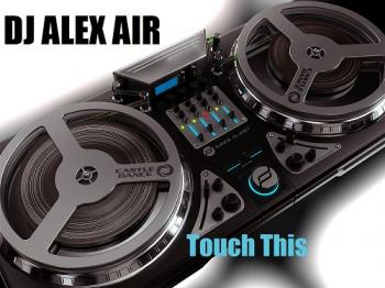 DJ ALEX AIR - Touch This