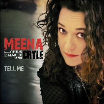 Meena Cryle & The Chris Fillmore Band - Tell Me