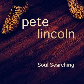 Pete Lincoln - Soul Searching