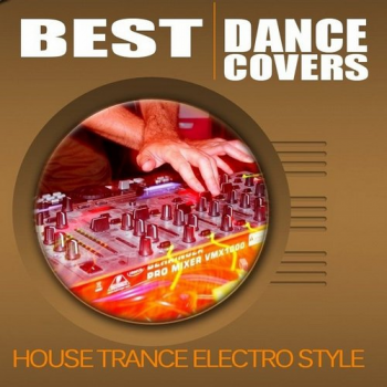 VA - Best Dance Covers
