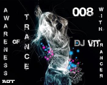 DJ VITrancer - Awareness of Trance #008