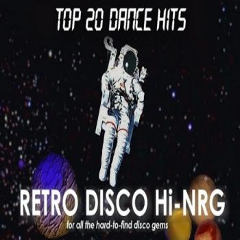 VA - Retro Disco Hi-Nrg Top 20 Dance Hits 80's