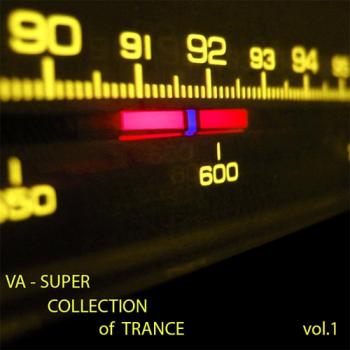 VA - Super Collection of Trance vol.1