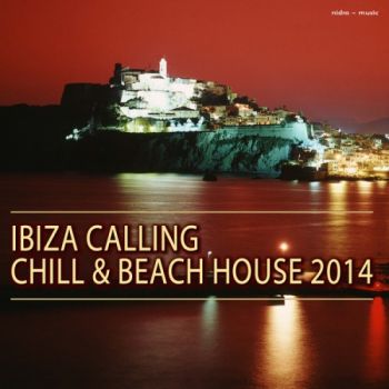 VA - Ibiza Calling Chill Beach House 2014
