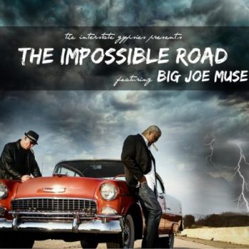 Interstate Gypsies - The Impossible Road