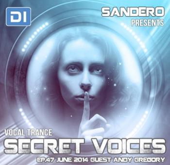Sandero - Secret Voices 47 (June 2014 Guest Andy Gregory)