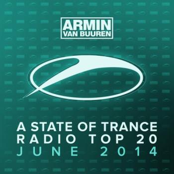 VA - Armin Van Buuren: A State Of Trance Radio Top 20 June