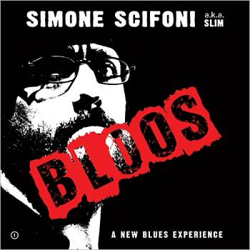 Simone Scifoni A.K.A. Slim - Bloos