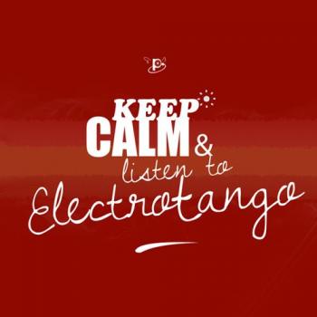 VA - Keep Calm and Listen to Electro Tango
