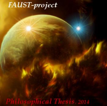 FAUST-project - Philosophical Thesis