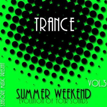 VA - Trance Summer Weekend Vol.3