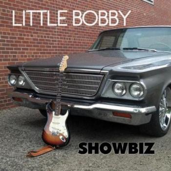 Little Bobby - Showbiz
