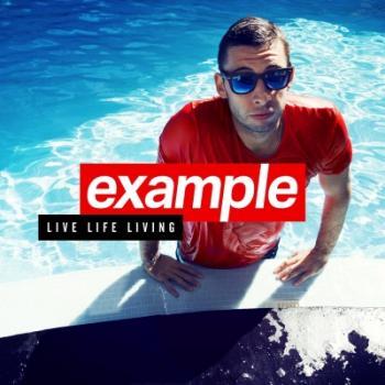 Example - Live Life Living [Deluxe Edition]