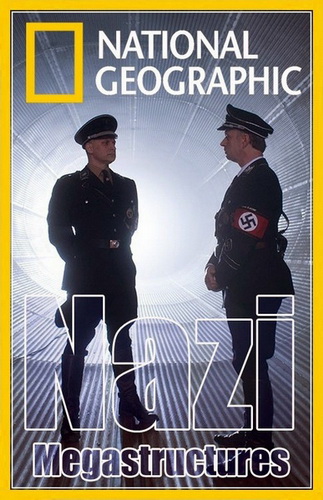    (1  1 -6   6) / National Geographic: Nazi megastructure DUB