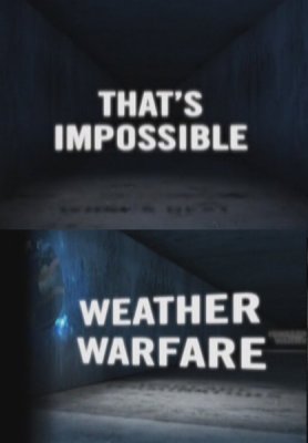  .   / It's Impossible. Weather Warfare VO