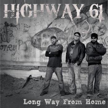 Highway 61 - Long Way From Home