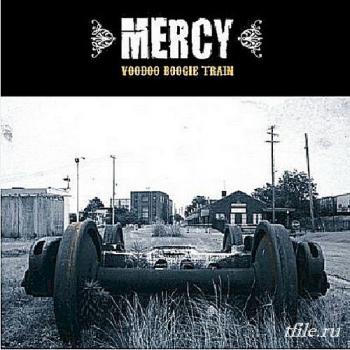 Mercy - Voodoo Boogie Train