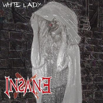 Insane X - White Lady