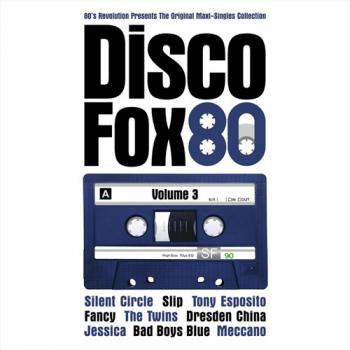 VA - Disco Fox 80 Volume 3 - The Original Maxi-Singles Collection