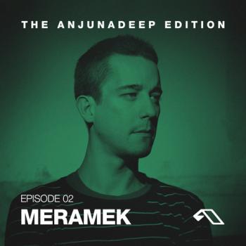 Meramek - The Anjunadeep Edition 002