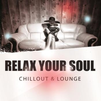VA - Relax Your Soul Chillout & Lounge