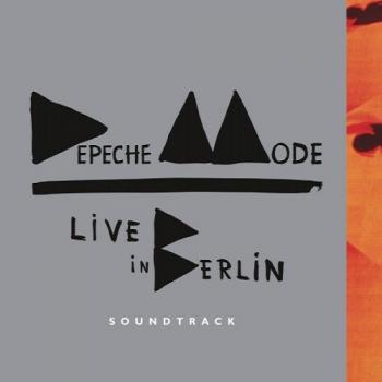 Depeche Mode - Live In Berlin Soundtrack
