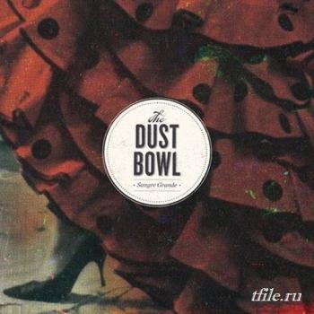 The Dust Bowl - Sangre Grande