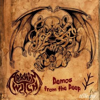 Arkham Witch - Demos from the Deep