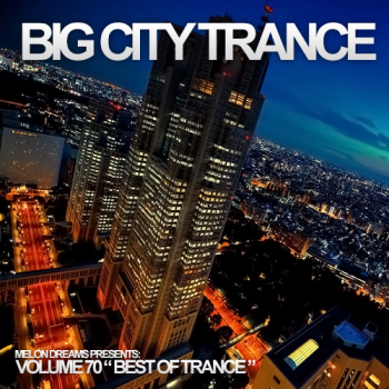 VA - Big City Trance Volume 70