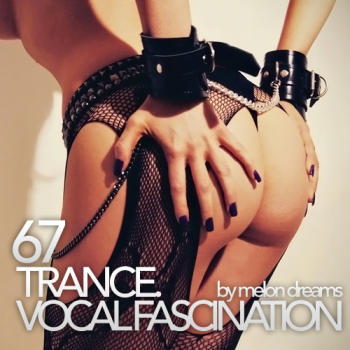 VA - Trance. Vocal Fascination 67