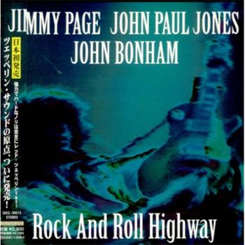 Jimmy Page, John Paul Jones, John Bonham - Rock And Roll Highway