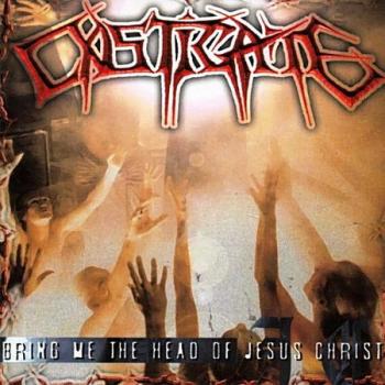 Castigate - Bring Me The Head Of Jesus Christ