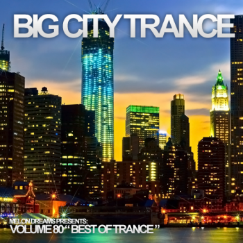 VA - Big City Trance Volume 80