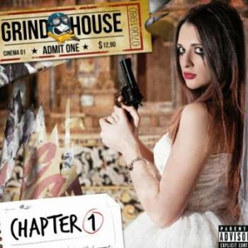 Grindhouse - Chapter One